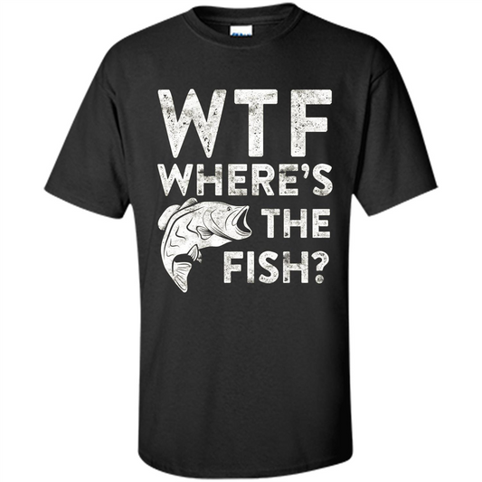 WTF Where's The Fish T-Shirt Funny Fisherman Gift Black