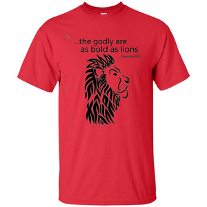 Proverbs 28:1 The Godly Are As Bold As Lions Bible Christian T-shirt