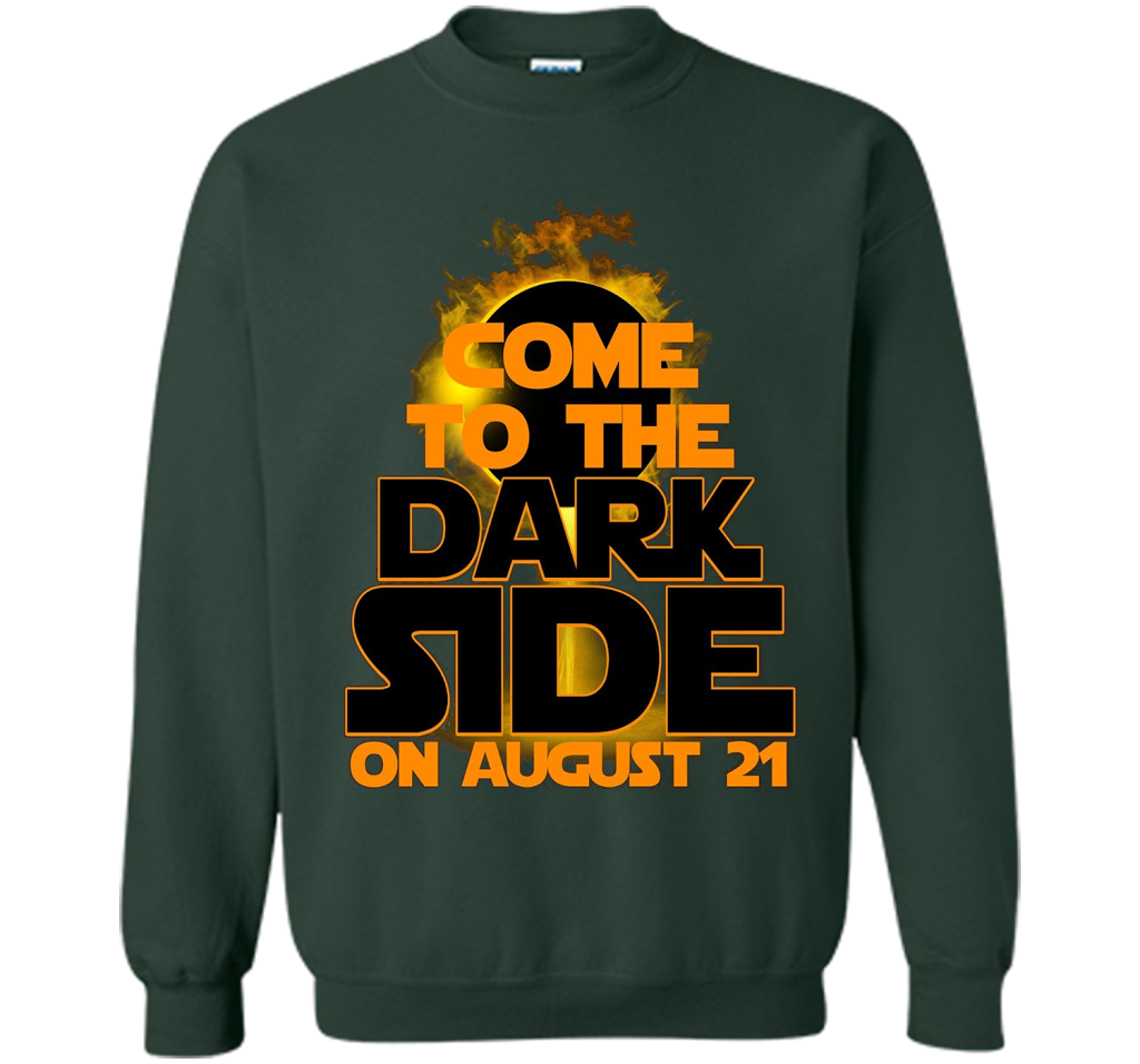 Come To The Dark Side On August 21 T-Shirt shirt Forest Green
