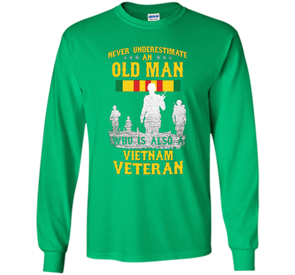 Mens Never Underestimate an OLD MAN Vietnam Veteran - Gift Tee cool shirt Irish Green