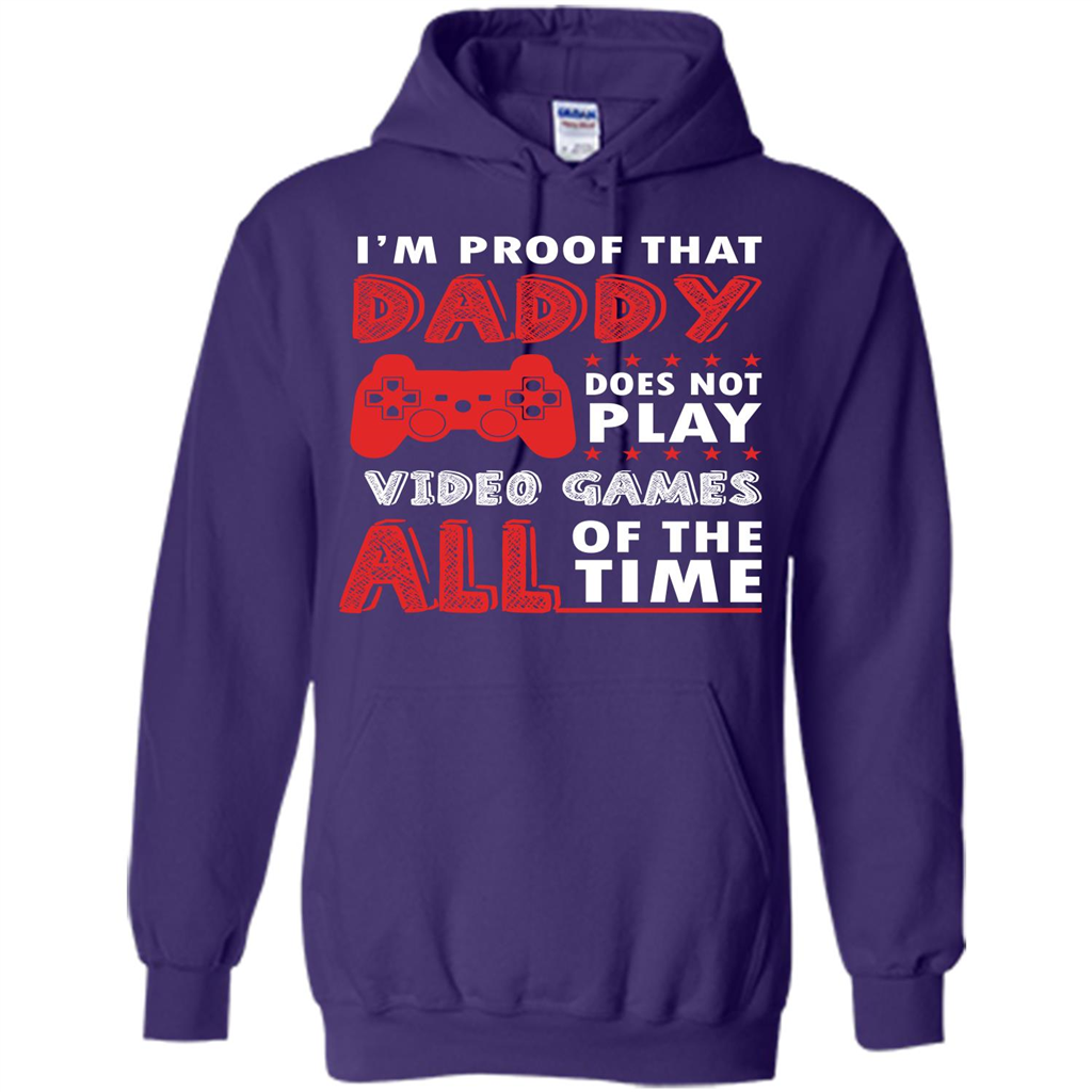 Daddy Gamer. I'm Proof That Daddy Doesn't Not Play Video Games All Of The Time Purple