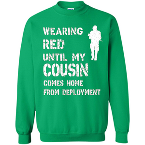 Military T-shirt Wearing Red Until My Cousin Comes Home From Deployment