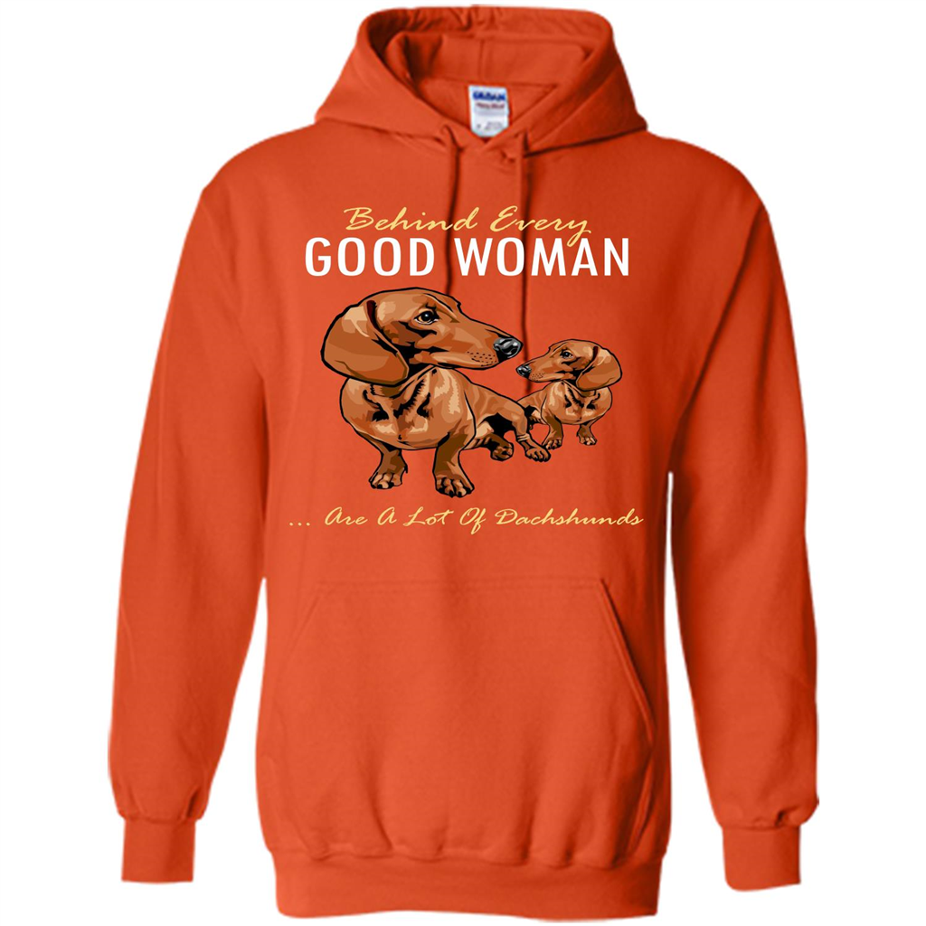 Dachshunds T-shirt Behind Every Good Woman T-shirt Orange