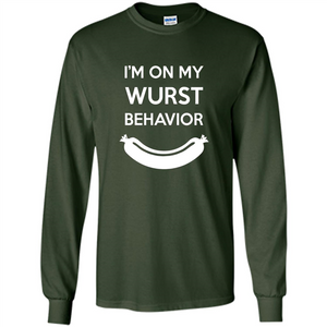I Am In My Wurst Behavior T-shirt Oktoberfest T-shirt