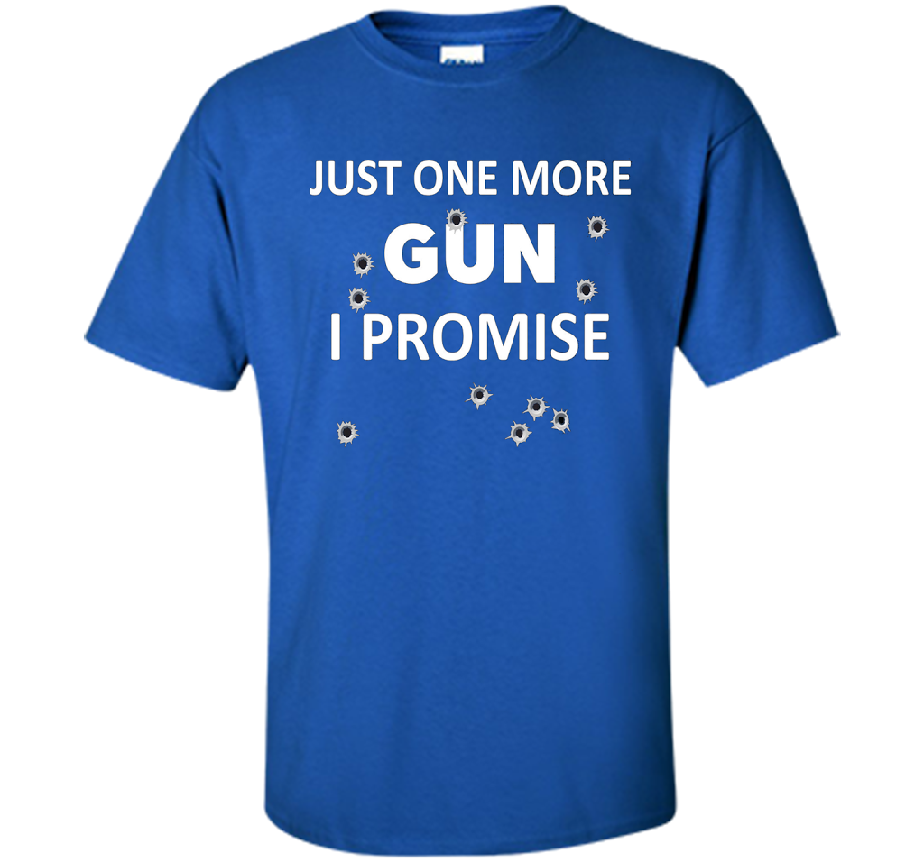 Gun Rights T-shirt Just One More Gun Royal