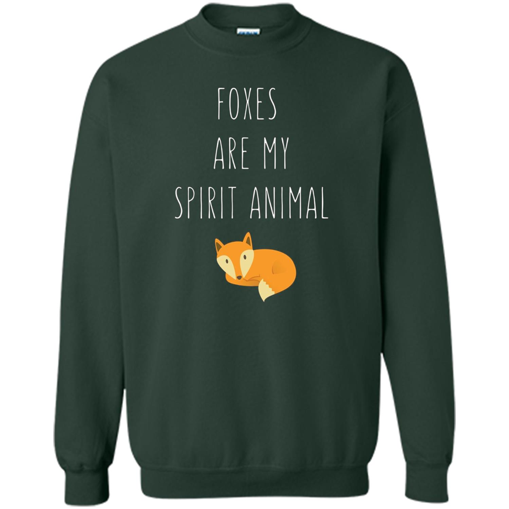 Foxes Are My Spirit Animal Fox T-Shirt Forest Green