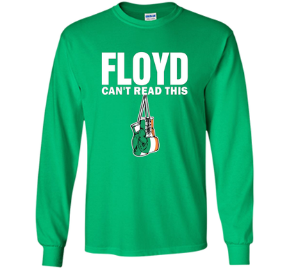 Boxing T-shirt Floyd Can't Read This T-shirt Irish Green