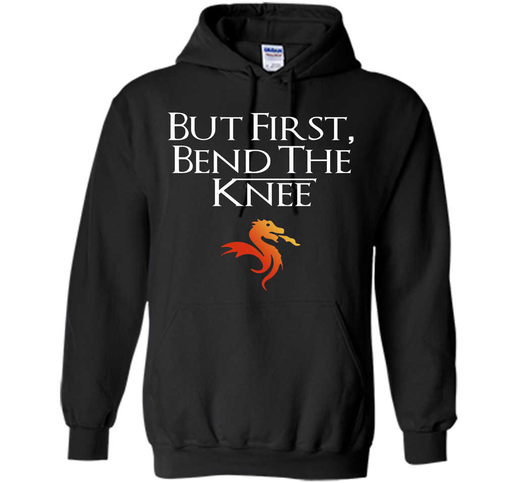 Game Of Thrones T-shirt But First Bend The Knee T-shirt Black