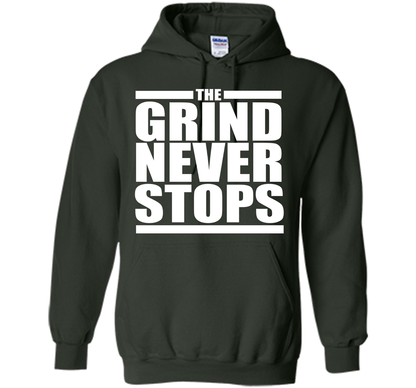 The Grind Never Stops T-shirt Forest Green