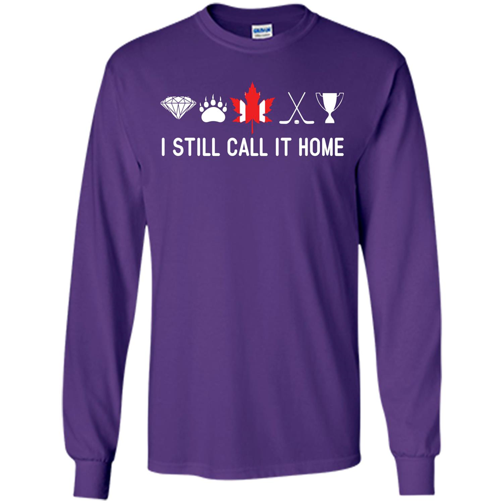 Canada T-shirt I Still Call It Home T-shirt Purple