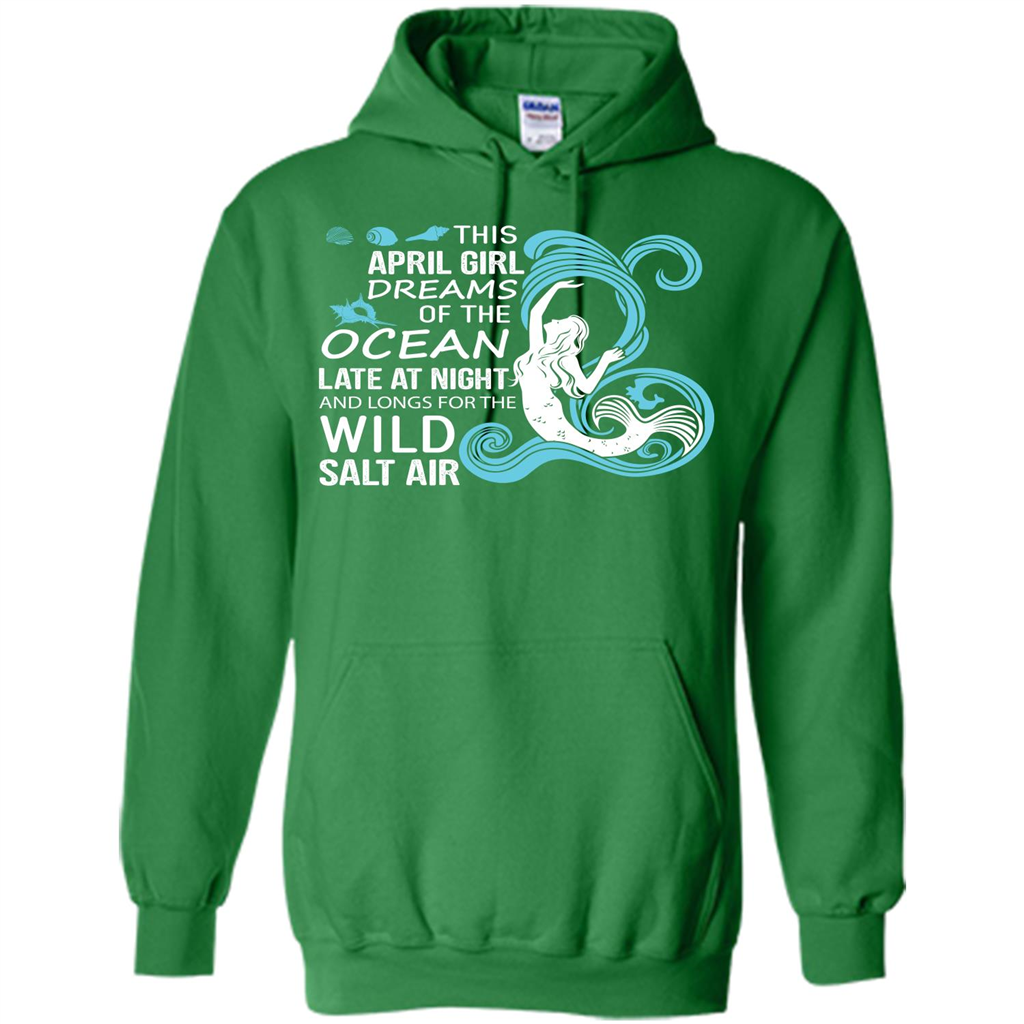 This April Girl Dreams Of The Ocean Late At Night T-shirt Irish Green