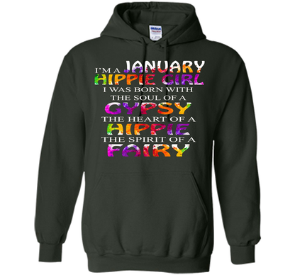 I'm A January Hippie Girl T-shirt Forest Green