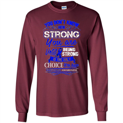 Erb's Palsy Awareness T-shirt - Being Strong Is The Only Choice