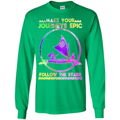 Movie T-shirt Make Your Journeys Epic Follow The Stars Irish Green