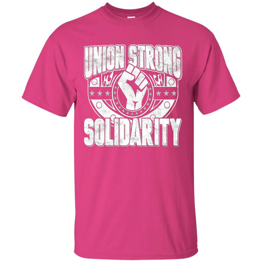 Union Strong Solidarity T-shirt Heliconia