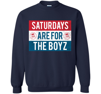 Saturdays Are For The Boyz T Shirt cool shirt Navy