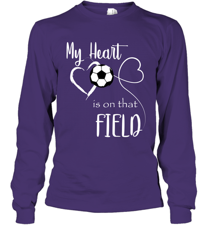 My Heart Is On That Field Soccer Shirt Long Sleeve T-Shirt Long Sleeve T-Shirt Purple