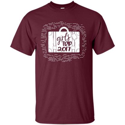 Girls Trip 2017 T-shirt Maroon