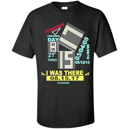 Pythagorean Theorem Day T-shirt I Was There Black