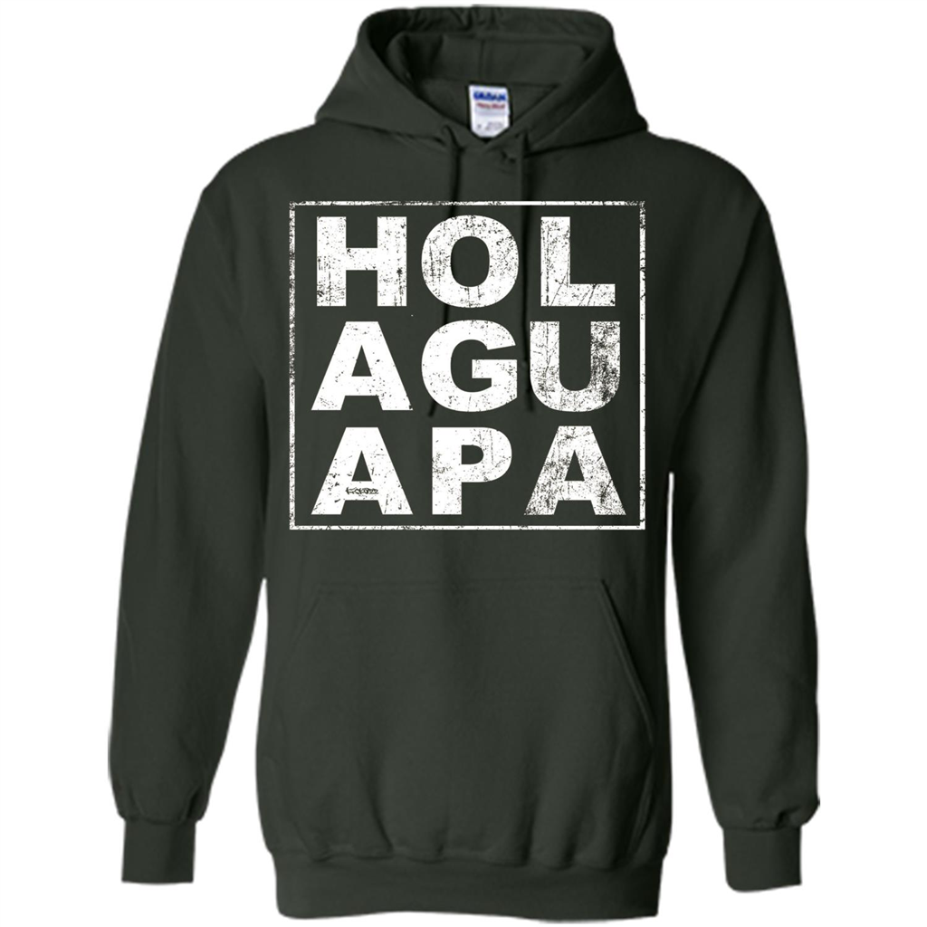 Hola Guapa HOL AGU APA T-shirt Funny Spanish T-shirt Forest Green