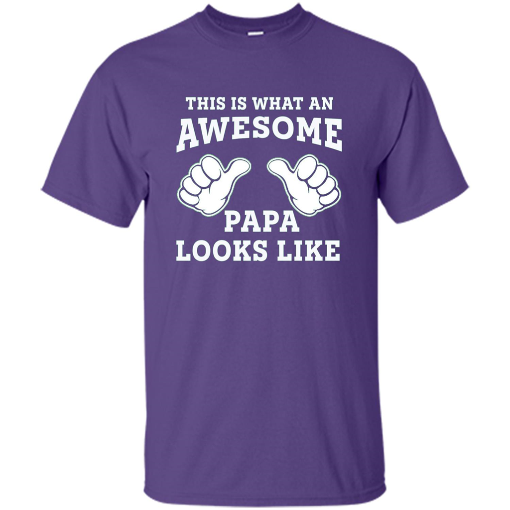 Papa T-shirt Mens This Is What An Awesome Papa Looks Like Purple