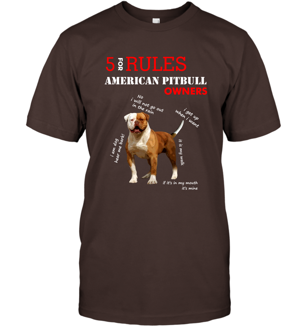 5 For Rules American Pitbull Owners Shirt T-Shirt Dark Chocolate