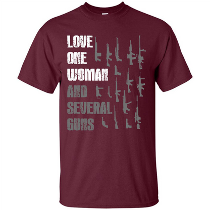 Gun T-shirt Love One Woman And Several Guns T-shirt Maroon