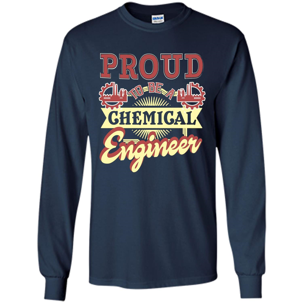 Chemical Engineer T-shirt - Proud Chemical Engineer Navy