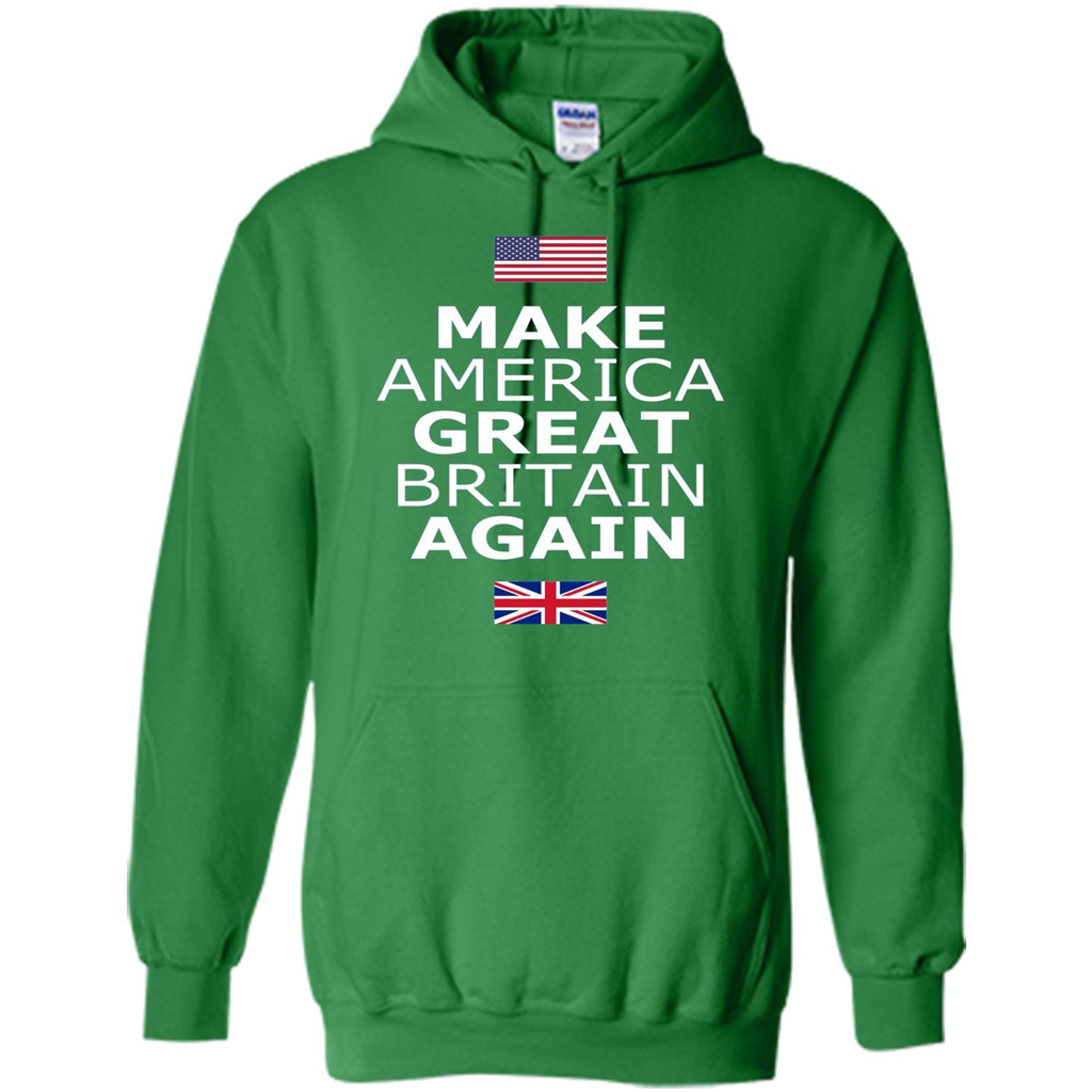 Make America Great Britain Again T-Shirt Irish Green