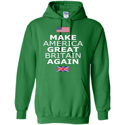Make America Great Britain Again T-Shirt Irish Green