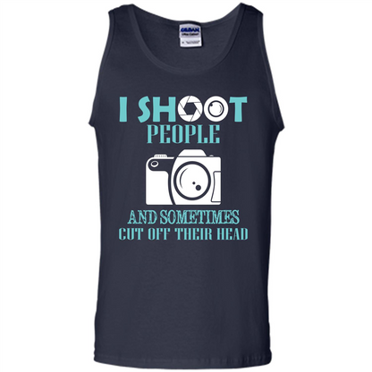 Photographer T-shirt I Shoot People And Sometimes Cut Off Their Head Navy