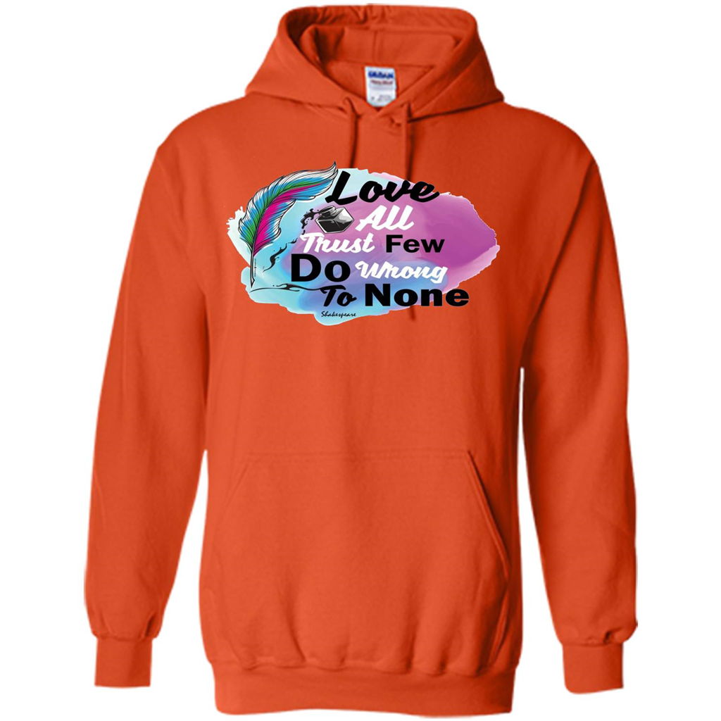 Love All Trust Few Do Wrong To None T-shirt Orange