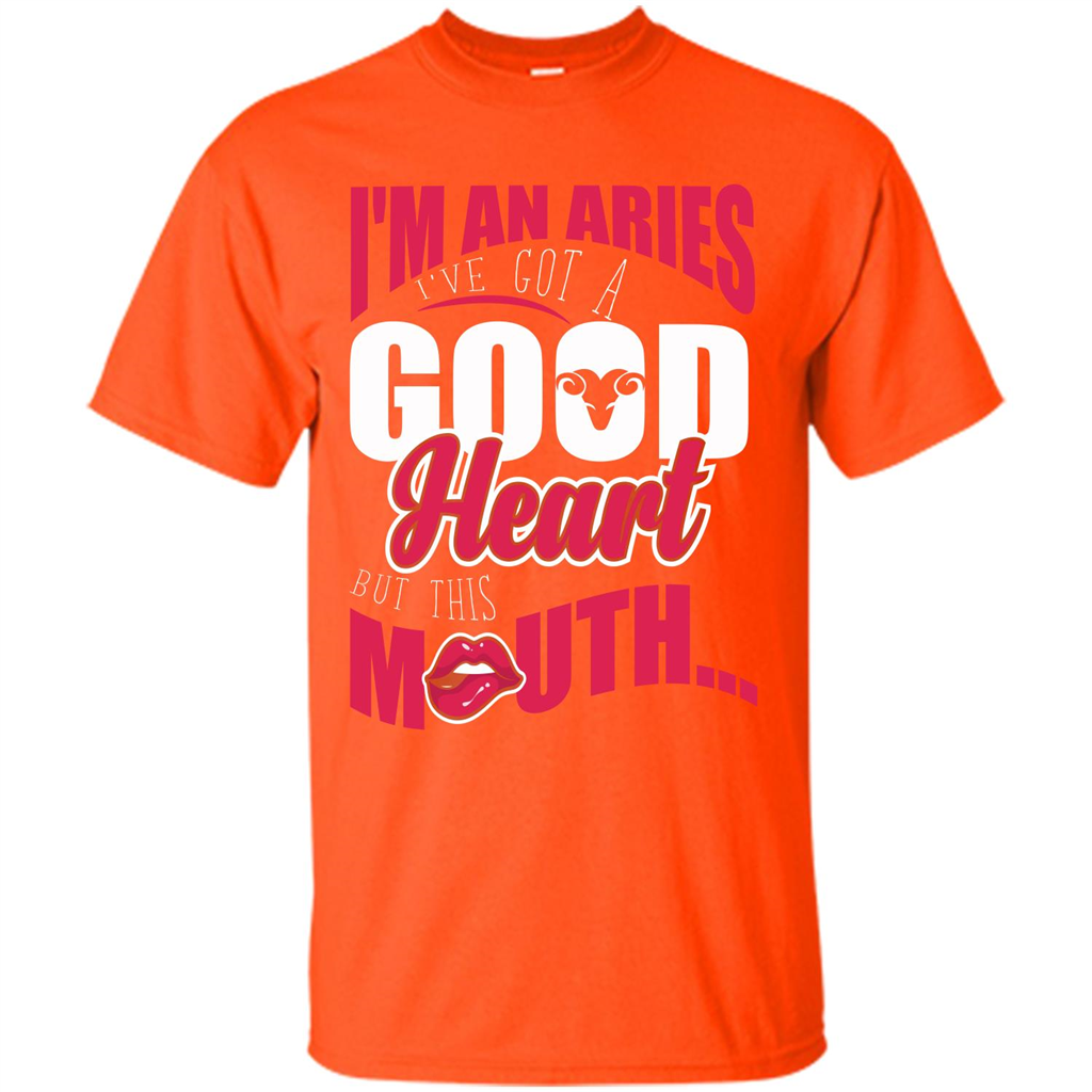 Aries T-shirt Im An Aries Ive Got A Good Heart