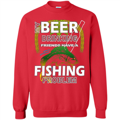 Beer Drinking Friends Have A Fishing Problem T-Shirt Red
