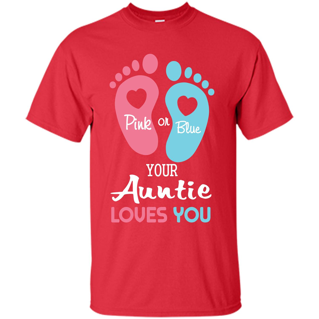 Baby T-shirt Pink Or Blue Your Auntie Loves You Red