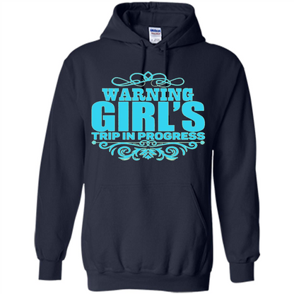 Warning Girl's Trip In Progress T-shirt