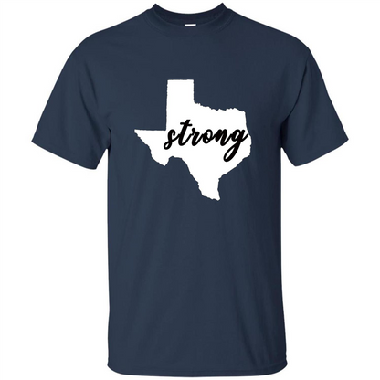 Texas Strong T-Shirt Stand Proud with Texas Navy