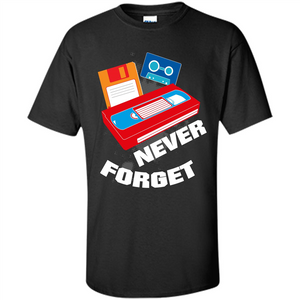 Floppy Disk Vhs 90s 80s T-shirt Never Forget