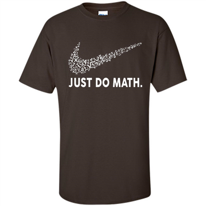 Math T-shirt Just Do Math Dark Chocolate
