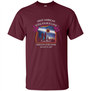 Oregon Total Solar Eclipse August 21 2017 T-shirt I Was There