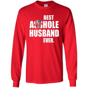Best Asshole Husband Ever T-shirt