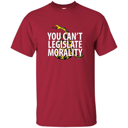 Gadsden Libertarian T-shirt You Can't Legislate Morality Cardinal