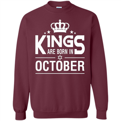 October Birthday T-shirt Kings Are Born In October Maroon