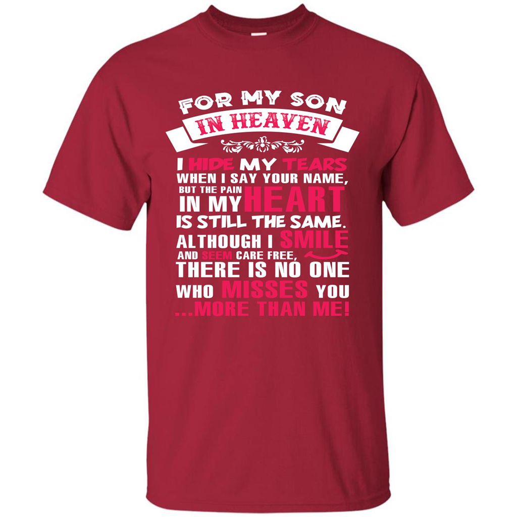 Family T-shirt For My Son In Heaven I Hide My Tears T-shirt Cardinal