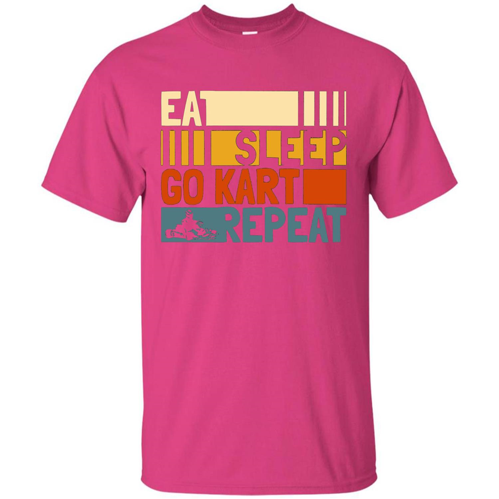 Eat Sleep Go Kart Repeat T-shirt Go Kart Player T-shirt Heliconia