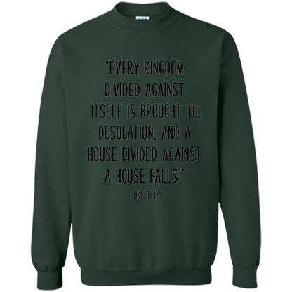 Bible Verse T-Shirt Every Kingdom Divided Against Itself Forest Green