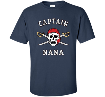 Captain Nana Funny Pirate T-shirt cool shirt Navy