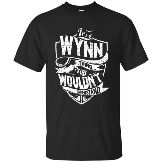 It's A Wynn Thing You Wouldn't Understand T-Shirt Royal