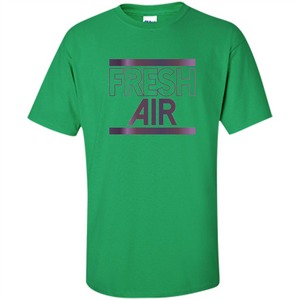 Fresh Air T-shirt