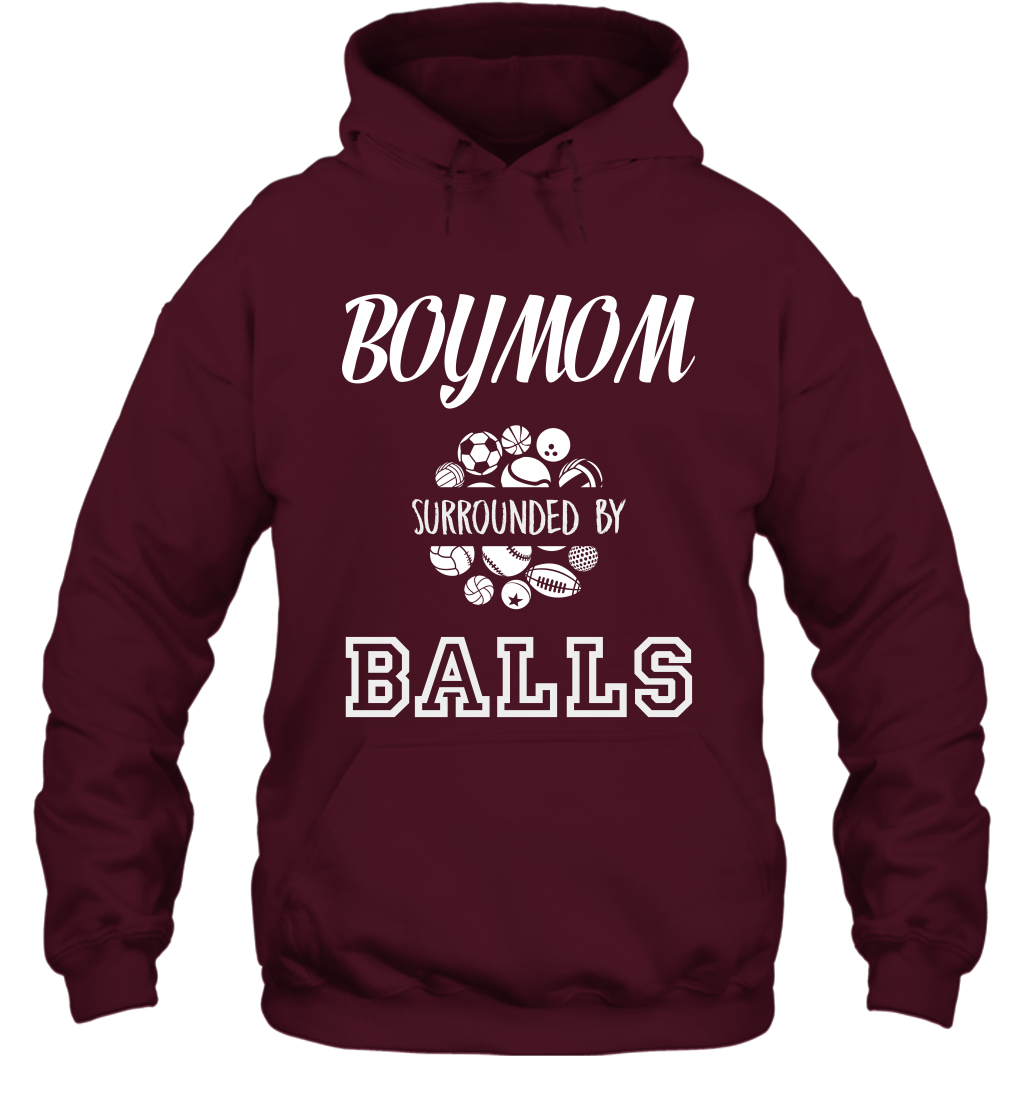 Boy Mom Surounded By Balls Shirt Hoodie Hoodie Maroon